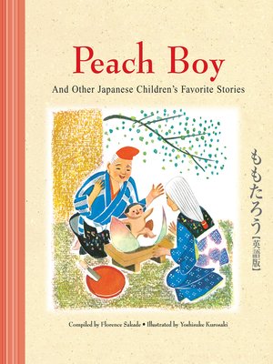 cover image of Peach Boy and Other Japanese Children's Favorite Stories